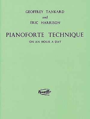 Pianoforte Technique On An Hour A Day