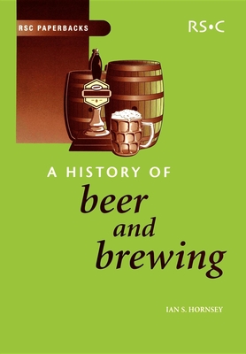 A History of Beer and Brewing