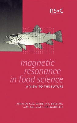 Magnetic Resonance in Food Science