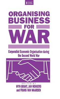 Organising Business for War