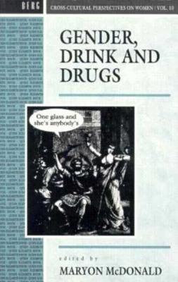 Gender, Drink and Drugs