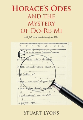 Horace's Odes and the Mystery of Do-Re-Mi