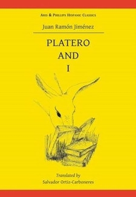 Juan Ramon Jimenez: Platero and I