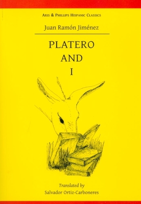 Juan Ramon Jimenez: Platero and I