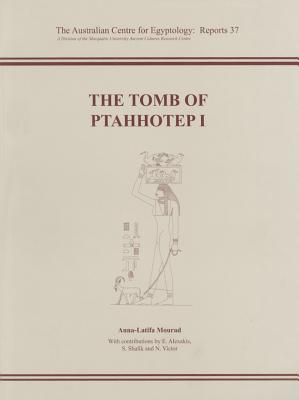 The Tomb of Ptahhotep I