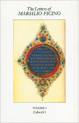 The Letters of Marsilio Ficino
