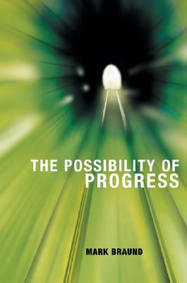 The Possibility of Progress