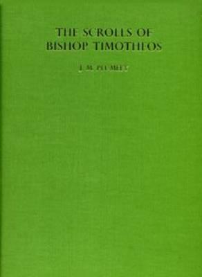 The Scrolls of Bishop Timotheus