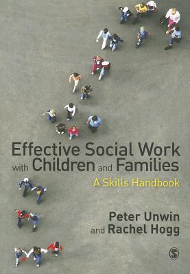 Effective Social Work with Children and Families