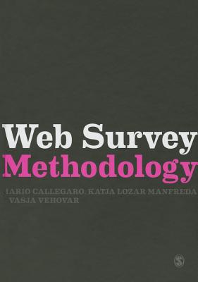 Web Survey Methodology