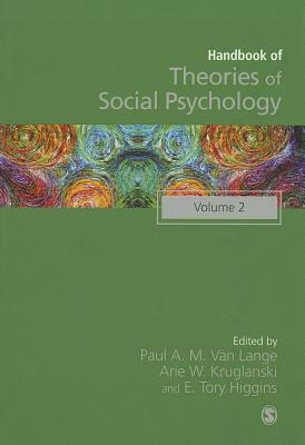 Handbook of Theories of Social Psychology