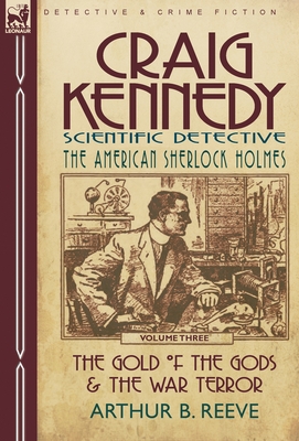 Craig Kennedy-Scientific Detective