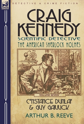 Craig Kennedy-Scientific Detective