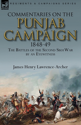 Commentaries on the Punjab Campaign, 1848-49