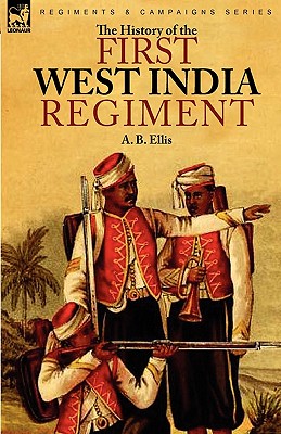 The History of the First West India Regiment