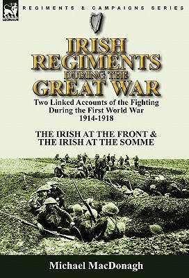 Irish Regiments During the Great War