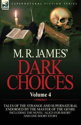 M. R. James' Dark Choices