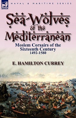 Sea-Wolves of the Mediterranean