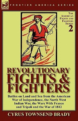 Revolutionary Fights & Fighters