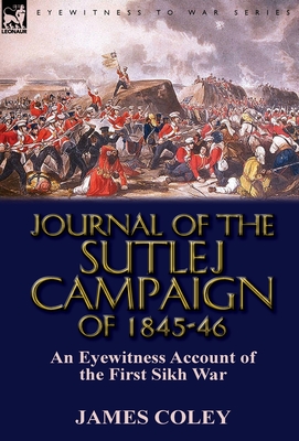 Journal of the Sutlej Campaign of 1845-6