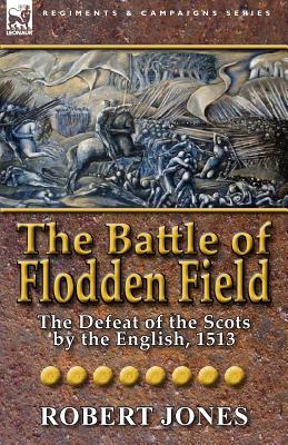 The Battle of Flodden Field