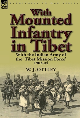 With Mounted Infantry in Tibet