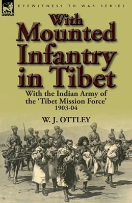 With Mounted Infantry in Tibet