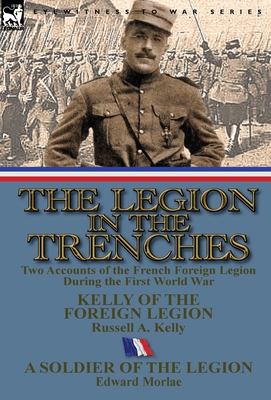 The Legion in the Trenches