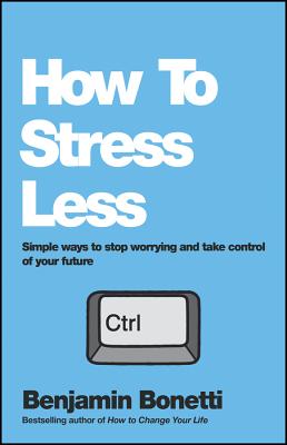 How To Stress Less