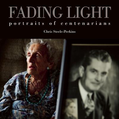 Fading Light: A Magnum Photographer's Portraits of Centenarians