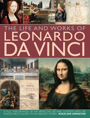 Life and Works of Leonardo Da Vinci