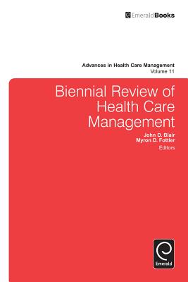 Biennial Review of Health Care Management