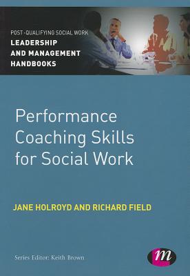 Performance Coaching Skills for Social Work