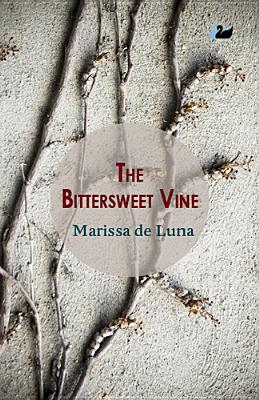 The Bittersweet Vine