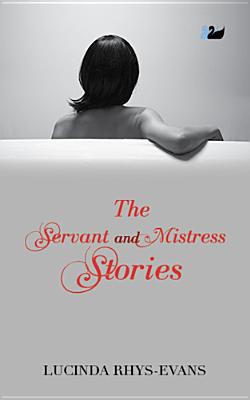 The Servant and Mistress Stories