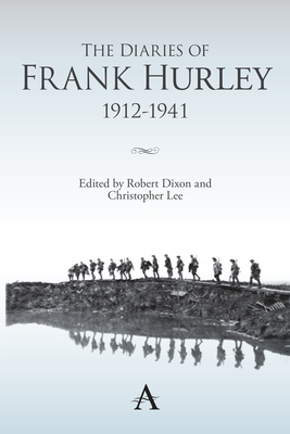 The Diaries of Frank Hurley 1912-1941