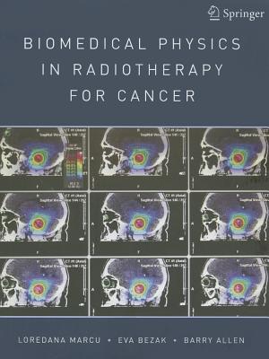 Biomedical Physics in Radiotherapy for Cancer