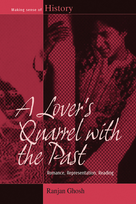 A Lover's Quarrel with the Past