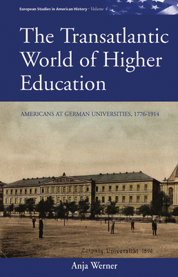 The Transatlantic World of Higher Education