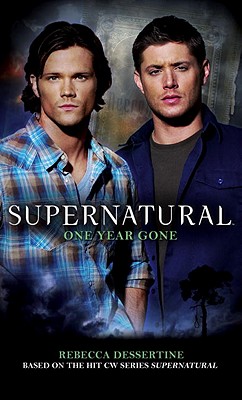 Supernatural: One Year Gone