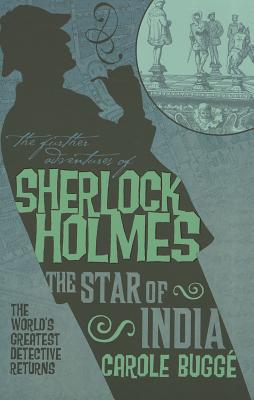 The Further Adventures of Sherlock Holmes: The Star of India