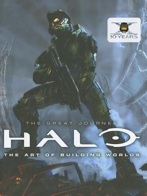 Halo: The Great Journey...The Art of Building Worlds