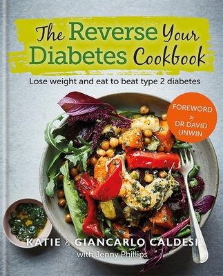 The Reverse Your Diabetes Cookbook