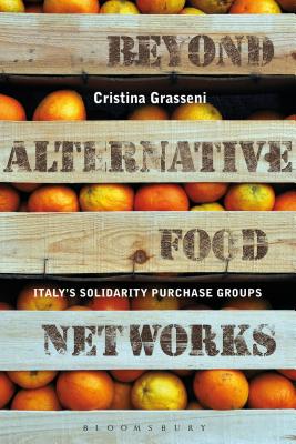 Beyond Alternative Food Networks