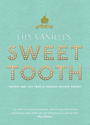 Lily Vanilli's Sweet Tooth