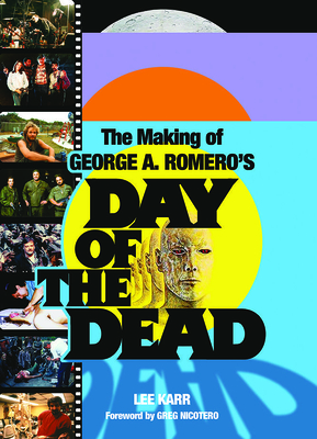 The Making Of George A. Romero's Day Of The Dead