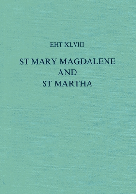 Lives Of St Mary Magdalene And St Martha