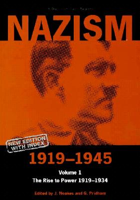 Nazism 1919-1945 Volume 1