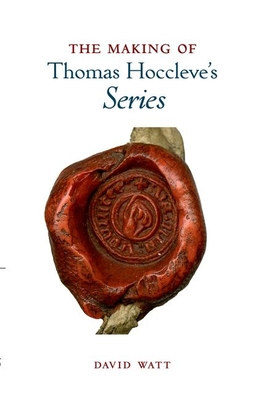 The Making of Thomas Hoccleve's 'Series'