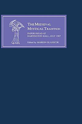 The Medieval Mystical Tradition in England IV